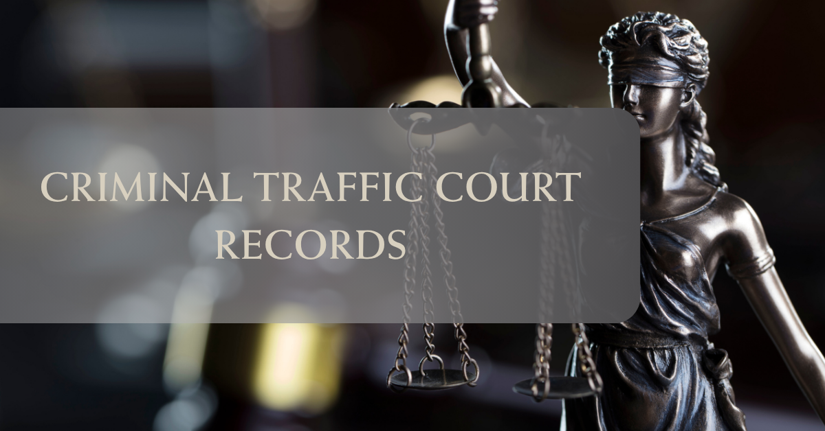 Criminal Traffic Court Records
