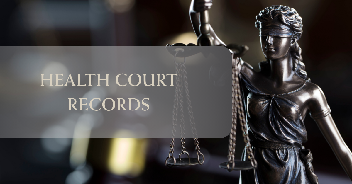 Health Court Records